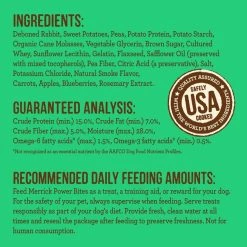 Merrick Power Bites Real Rabbit + Sweet Potato Recipe Grain-Free Soft & Chewy Dog Treats 15 Merrick Power Bites Real Rabbit + Sweet Potato Recipe Grain-Free Soft & Chewy Dog Treats -Merrick || Blue Wilderness Sales 2022 98675 PT4. SY630 V1644905186
